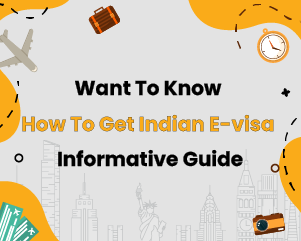 Want To Know How to Get Indian E-visa
