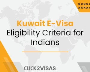 Kuwait E Visa Eligibility Criteria for Indians