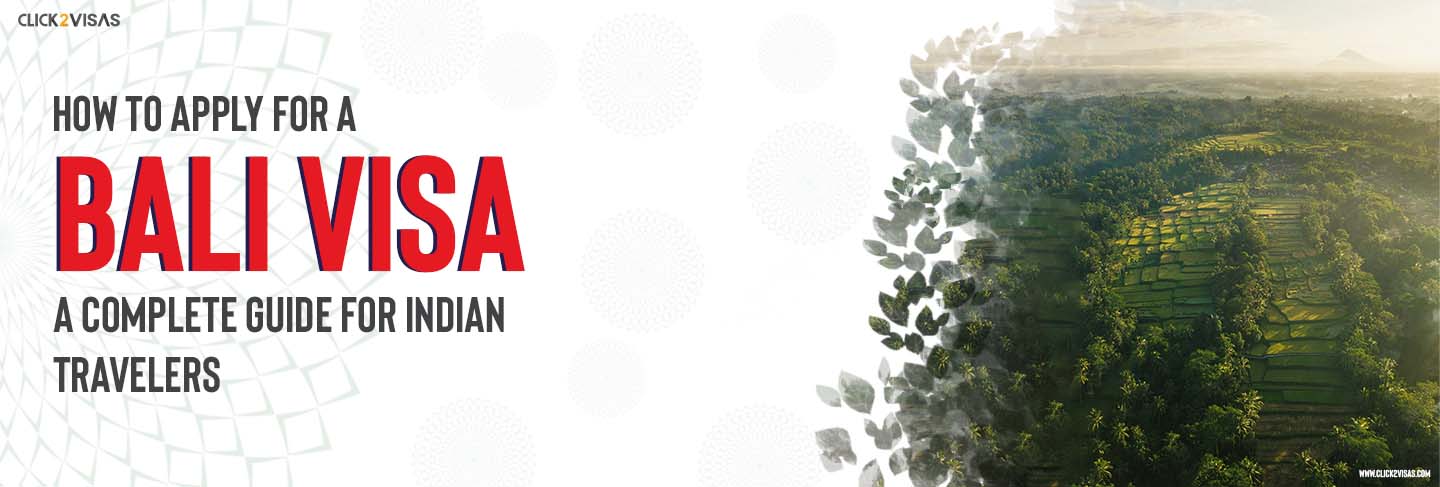 How to Apply for a Bali Visa A Complete Guide for Indian Travelers