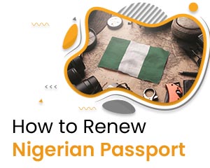 How to Renew Nigerian Passport