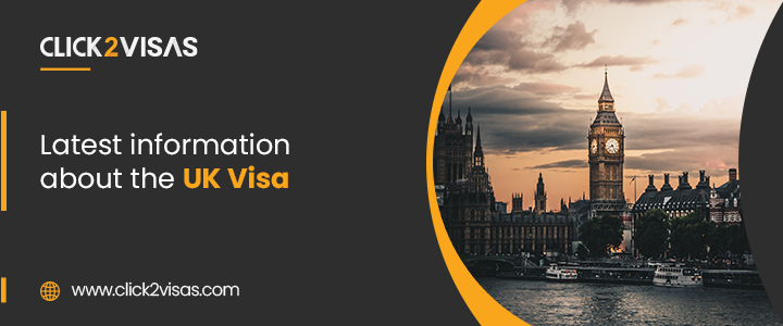 Latest information about the UK Visa