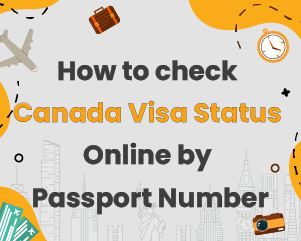 How to check Canada visa status online by passport number